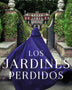 LOS JARDINES PERDIDOS
