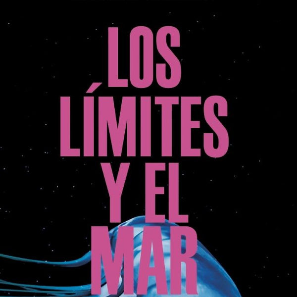 LOS LIMITES Y EL MAR