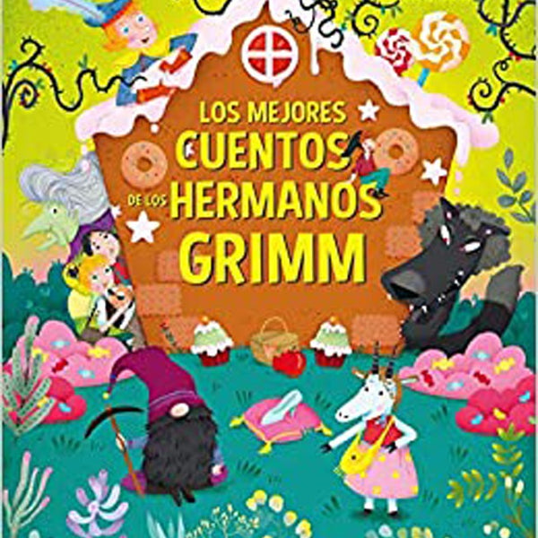 LOS MEJORES CUENTOS DE LOS HERMANOS GRIMM