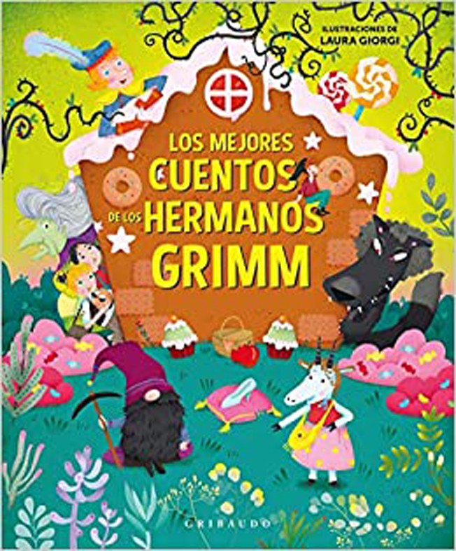 LOS MEJORES CUENTOS DE LOS HERMANOS GRIMM