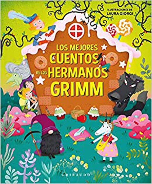 LOS MEJORES CUENTOS DE LOS HERMANOS GRIMM