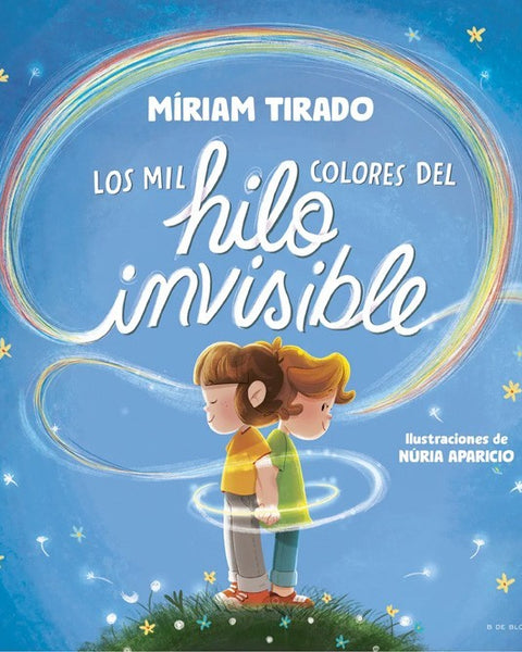 LOS MIL COLORES DEL HILO INVISIBLE