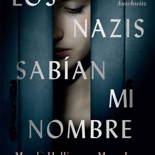 LOS NAZIS SABIAN MI NOMBRE