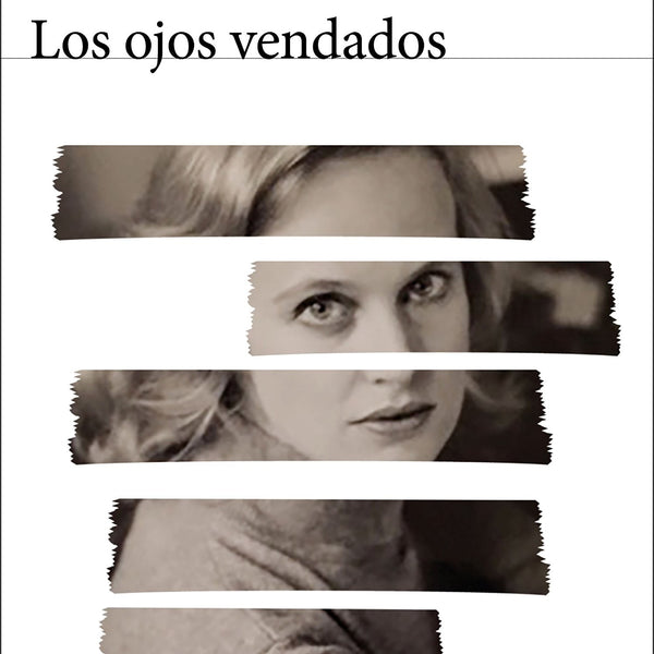 LOS OJOS VENDADOS