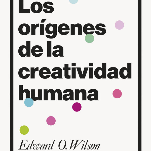 LOS ORÍGENES DE LA CREATIVIDAD HUMANA