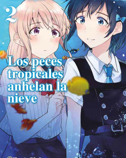 LOS PECES TROPICALES ANHELAN LA NIEVE Nº02/09