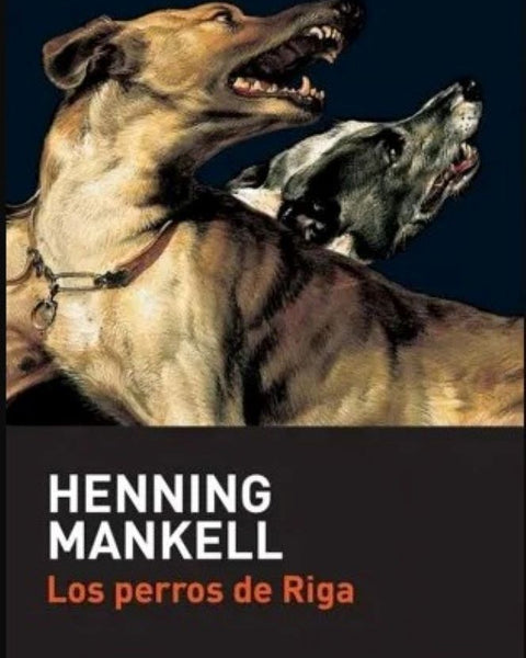 LOS PERROS DE RIGA