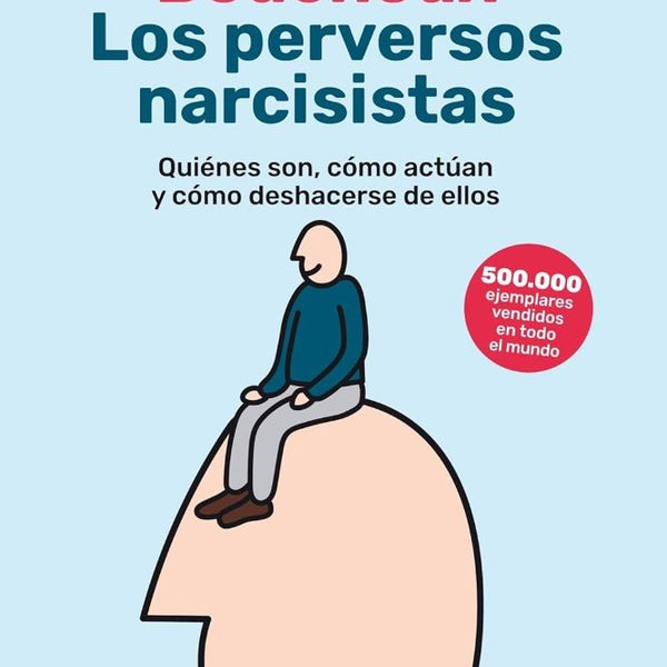 LOS PERVERSOS NARCISISTAS