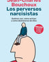 LOS PERVERSOS NARCISISTAS