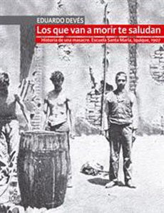 LOS QUE VAN A MORIR TE SALUDAN