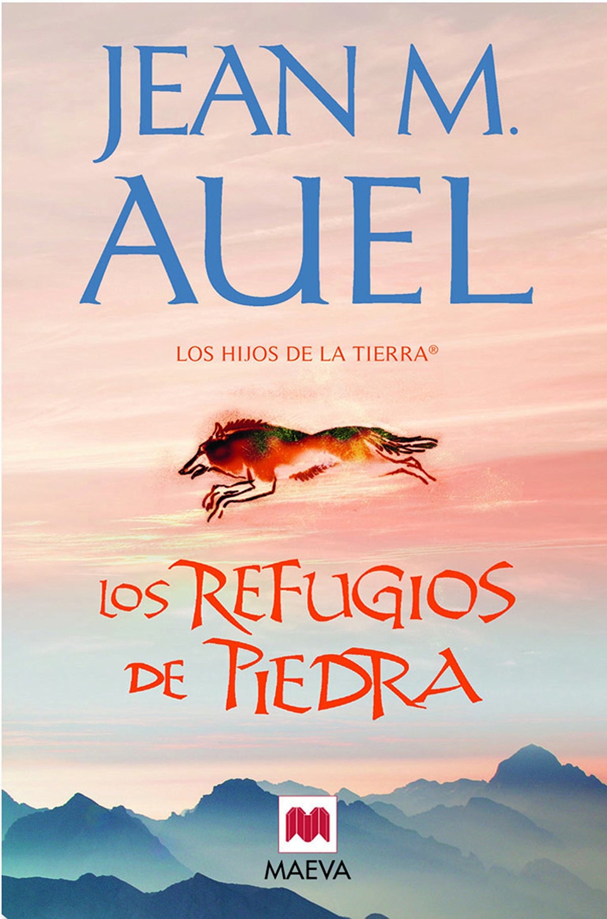 LOS REFUGIOS DE PIEDRA (Los Hijos De La Tierra 5)