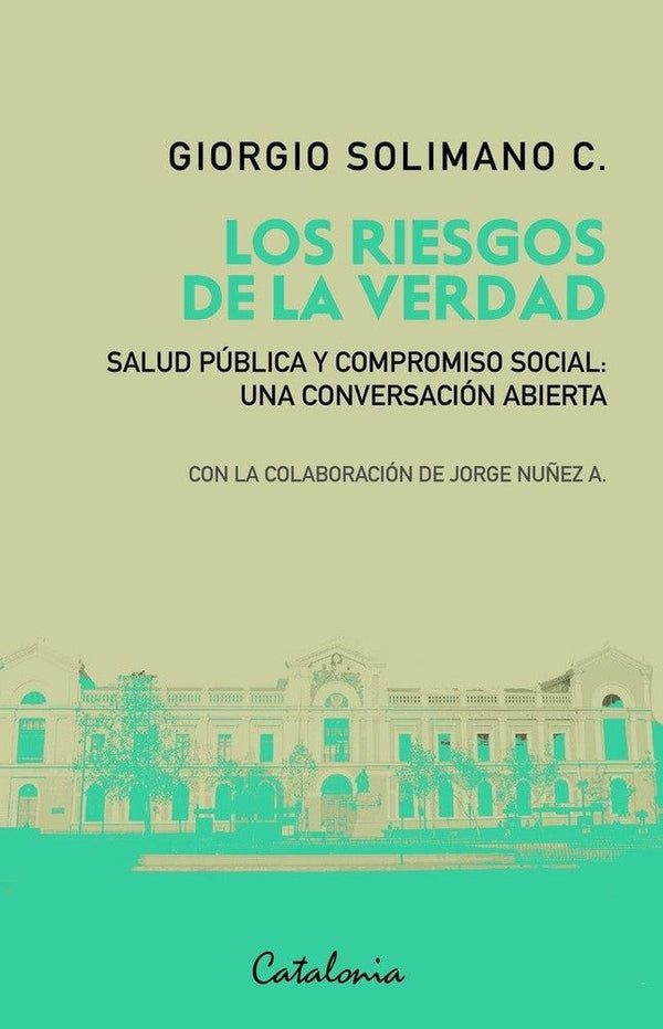 LOS RIESGOS DE LA VERDAD