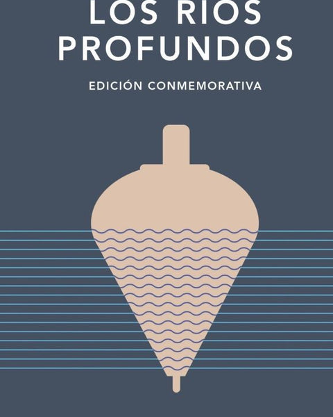 LOS RIOS PROFUNDOS