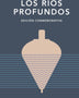 LOS RIOS PROFUNDOS