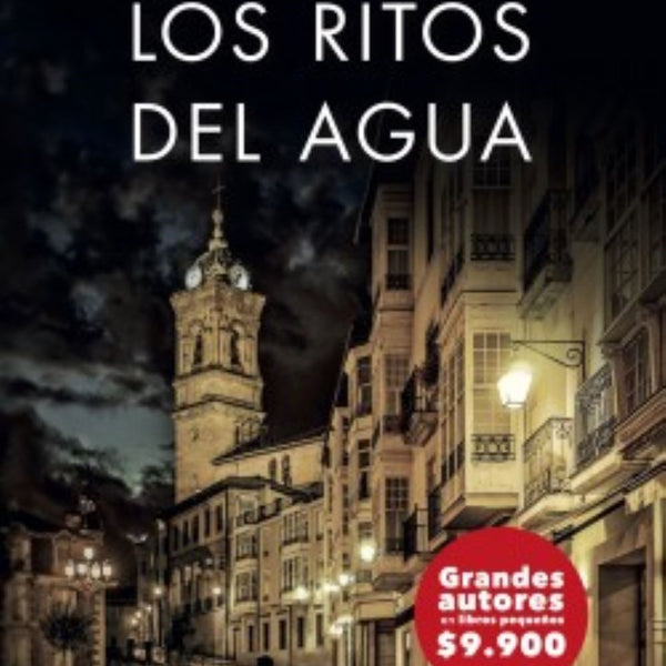 LOS RITOS DEL AGUA  VOL 2 (TRILOGIA DE LA CIUDAD BLANCA)
