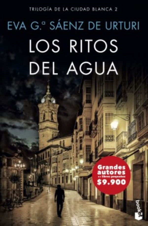 LOS RITOS DEL AGUA  VOL 2 (TRILOGIA DE LA CIUDAD BLANCA)