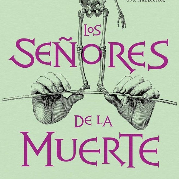 LOS SEÑORES DE LA MUERTE