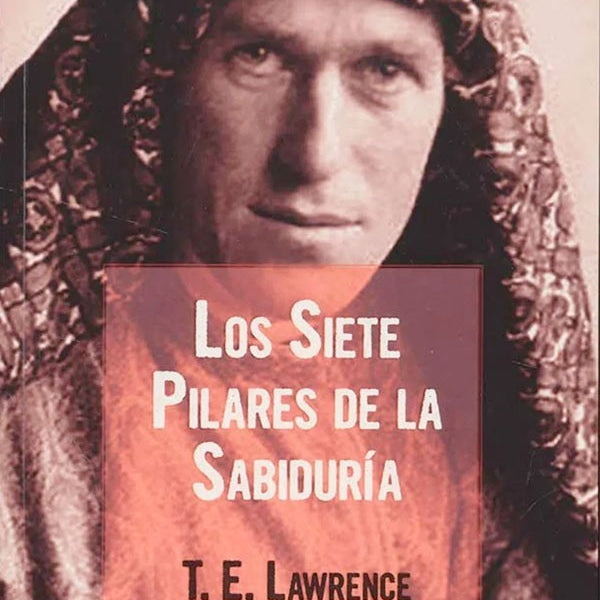 LOS SIETE PILARES DE LA SABIDURIA