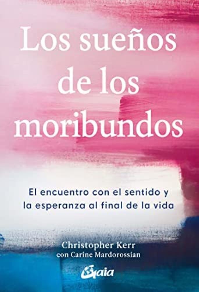 LOS SUEÑOS DE LOS MORIBUNDOS