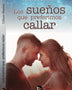 LOS SUEÑOS QUE PREFERIMOS CALLAR