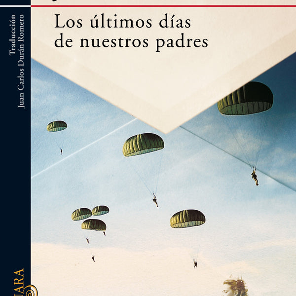 LOS ULTIMOS DIAS DE NUESTROS PADRES