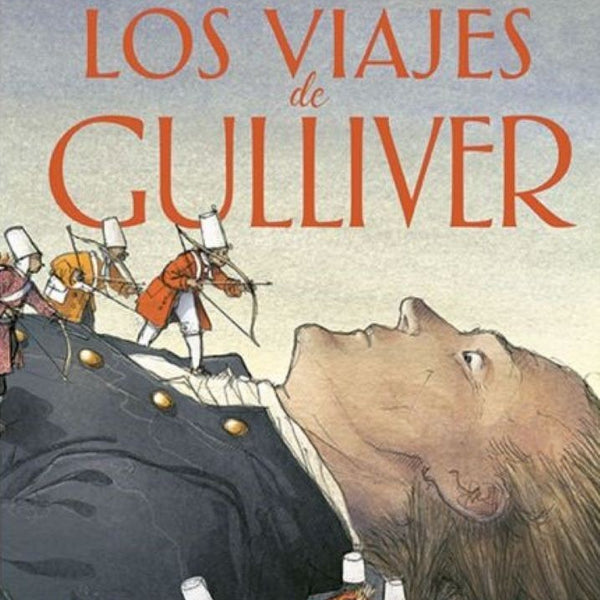LOS VIAJES DE GULLIVER (J. SWIFT)