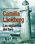 LOS VIGILANTES DEL FARO (LOS CRIMENES DE FJÄLLBACKA 7)