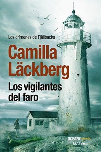 LOS VIGILANTES DEL FARO (LOS CRIMENES DE FJÄLLBACKA 7)