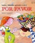 LUCIA Y VALENTIN APRENDEN A DECIR POR FAVOR