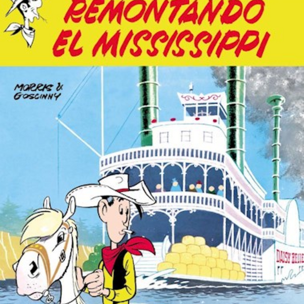 LUCKY LUKE 11 - REMONTANDO EL MISSISSIPPI