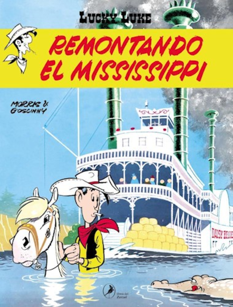 LUCKY LUKE 11 - REMONTANDO EL MISSISSIPPI