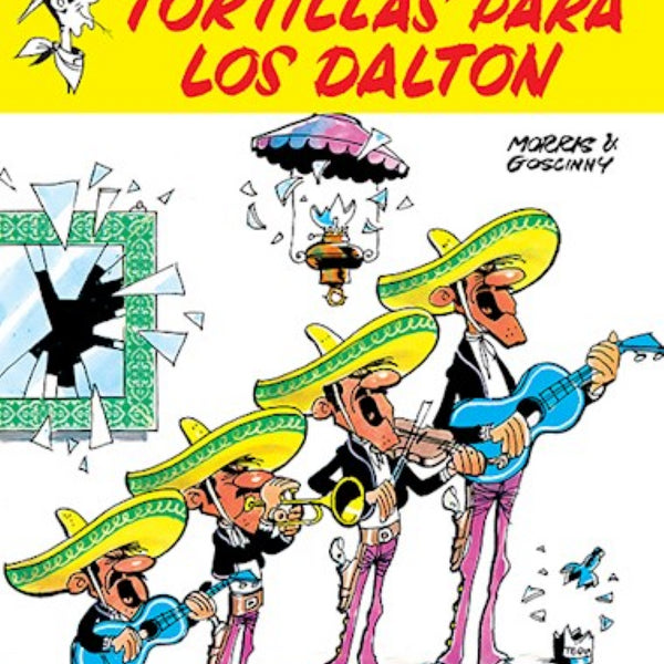 LUCKY LUKE 16 - TORTILLAS PARA LOS DALTON