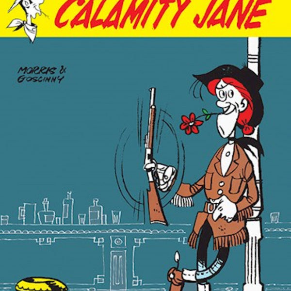 LUCKY LUKE 17 - CALAMITY JANE