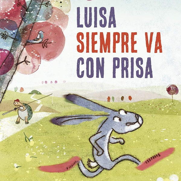 LUISA SIEMPRE VA CON PRISA (PICARONA)