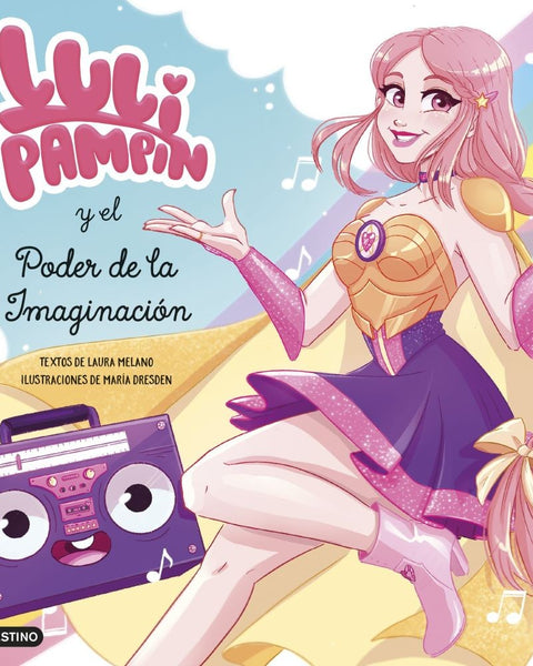 LULI PAMPIN Y EL PODER DE LA IMAGINACION