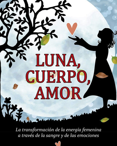 LUNA, CUERPO, AMOR