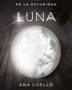 LUNA (En la Oscuridad 1)