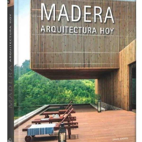 MADERA ARQUITECTURA HOY