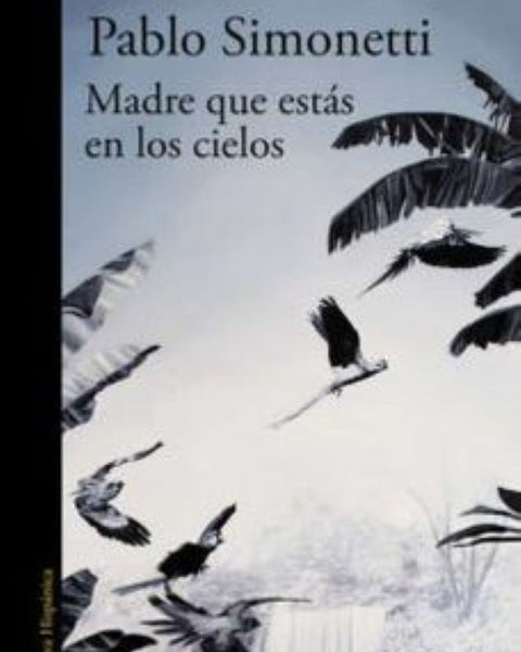 MADRE QUE ESTAS EN LOS CIELOS