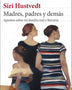 MADRES, PADRES Y DEMÁS