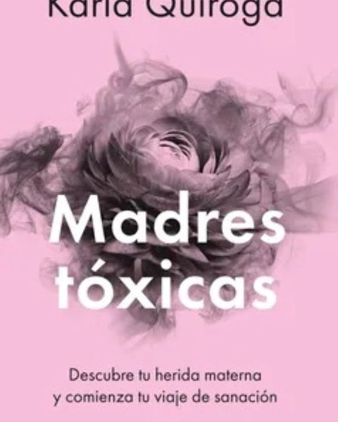 MADRES TÓXICAS