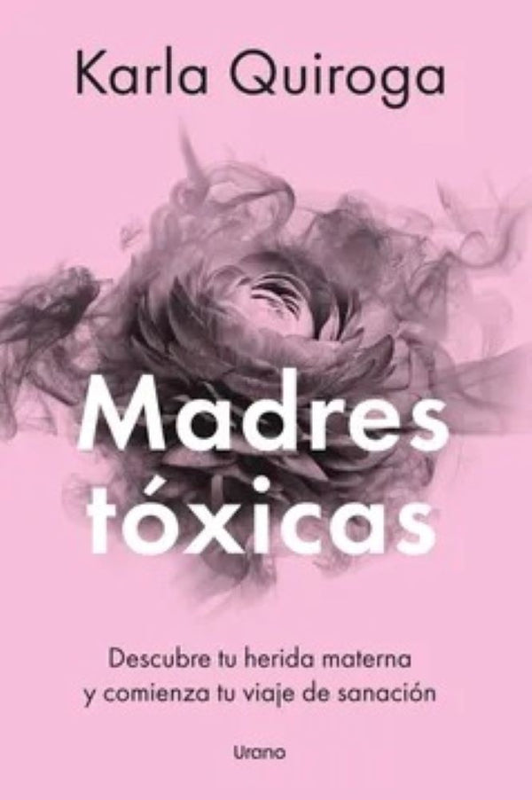 MADRES TÓXICAS