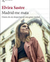 MADRID ME MATA