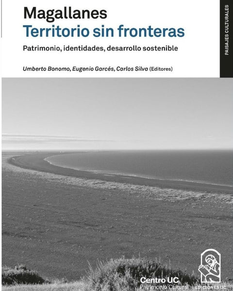 MAGALLANES. TERRITORIO SIN FRONTERAS