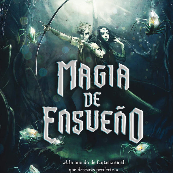 MAGIA DE ENSUEÑO