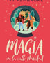 MAGIA EN LA CALLE NAVIDAD