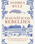 MAGNIFICOS REBELDES