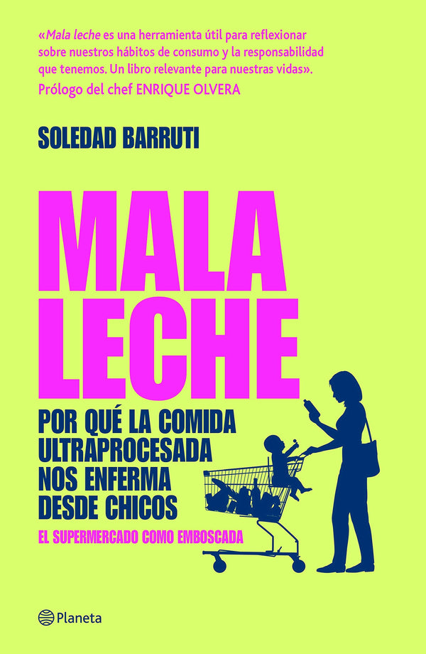 MALA LECHE. El Supermercado Como Emboscada