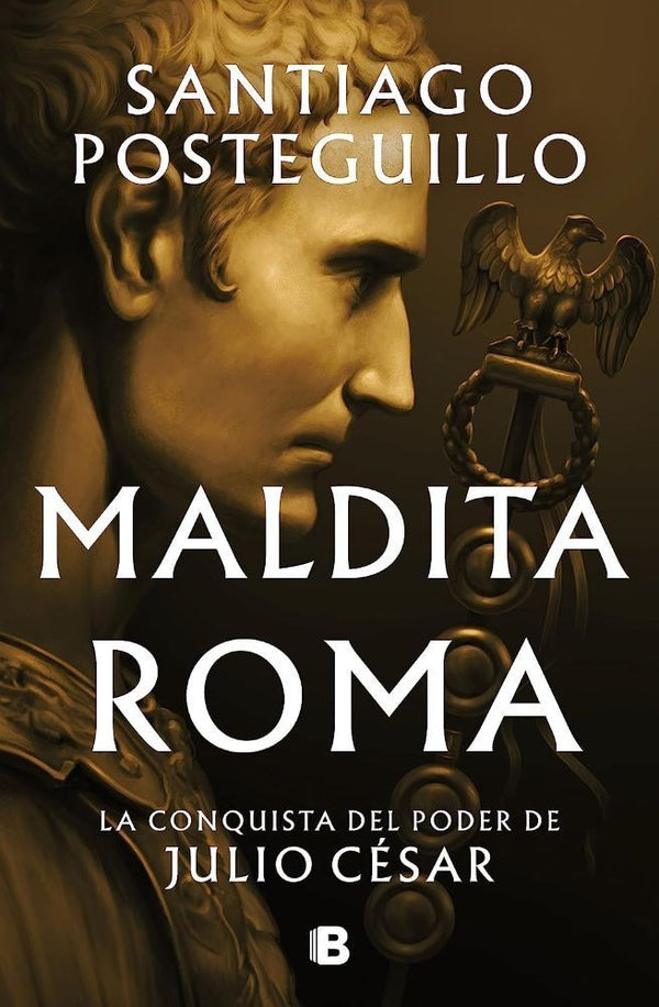 MALDITA ROMA (SERIE CÉSAR 2)