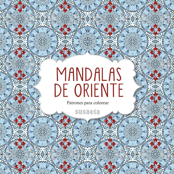 MANDALAS DE ORIENTE (PATRONES PARA COLOREAR)